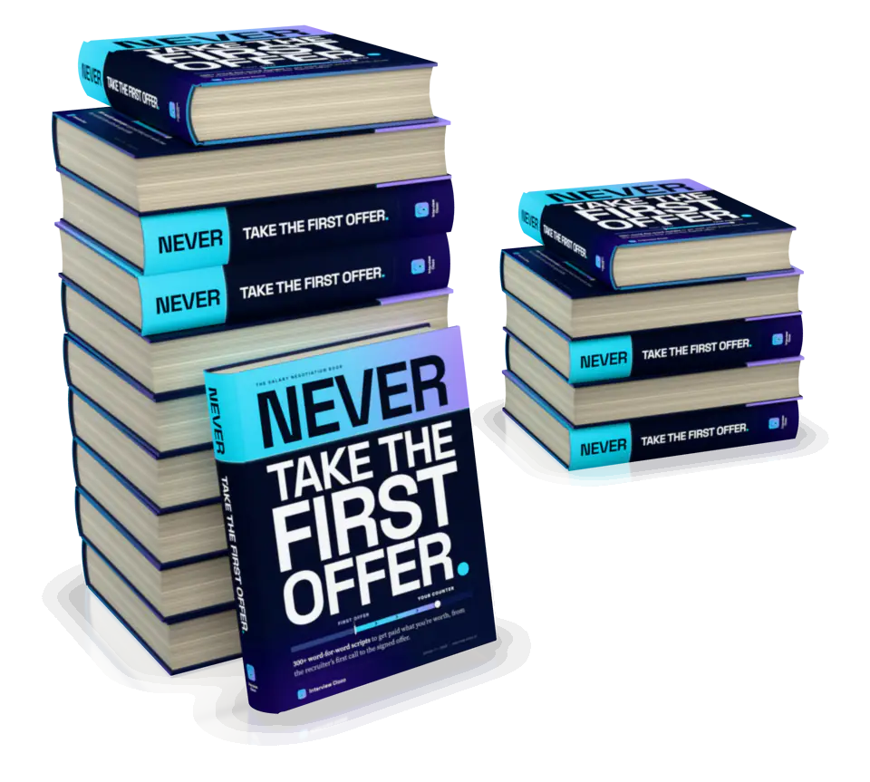 3D illustration of Never Take the First Offer, the salary negotiation book by Interview Clozo: a tall pile of thick copies with one copy leaning against it, and a second pile beside it